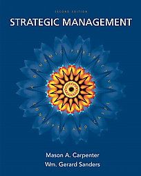 Strategic Management A Dynamic Perspective by Gerry Sanders, Mason 